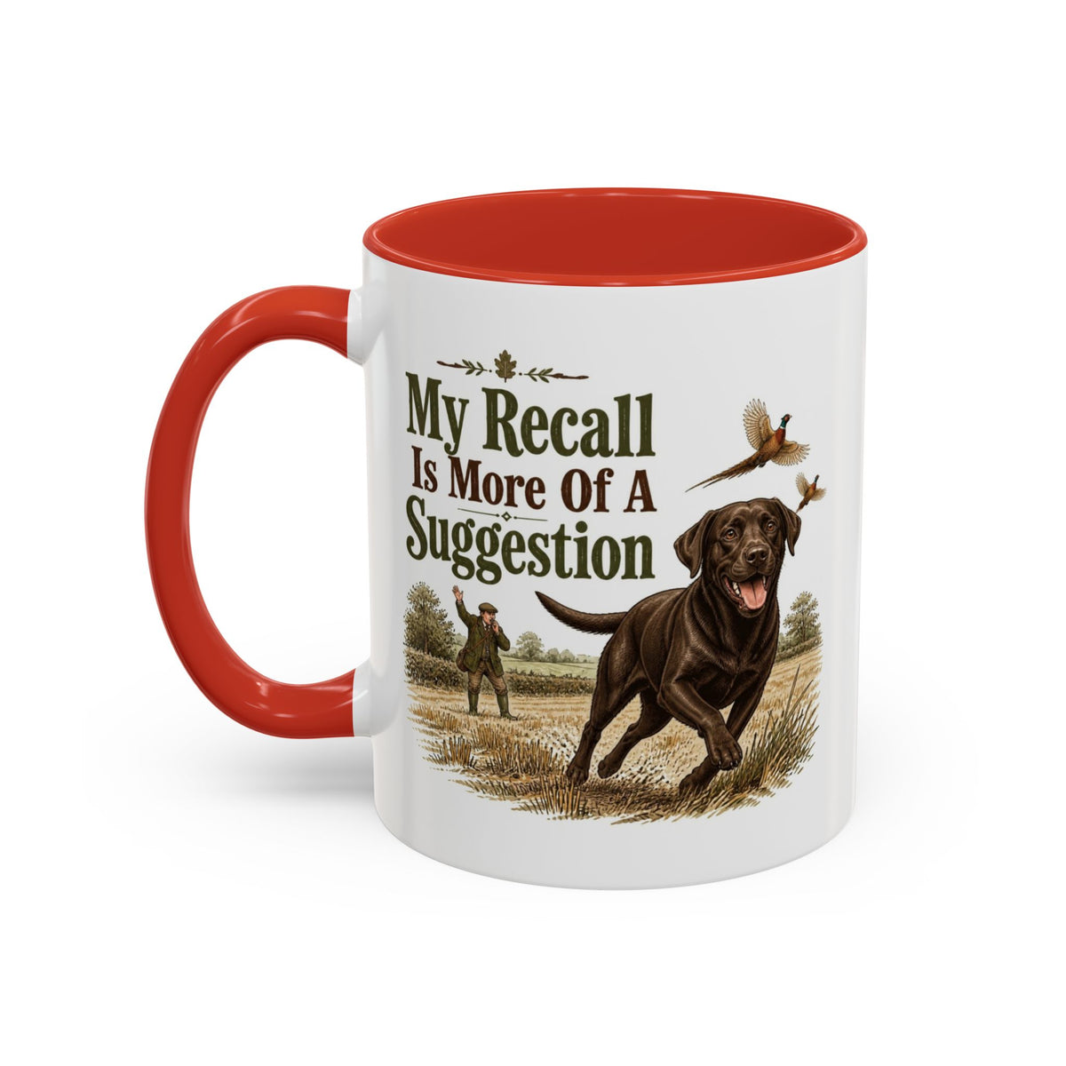 Funny Chocolate Labrador Mug - My Recall Is More Of A Suggestion, Working Gun Dog Gift, Pheasant Shooting Mug, 11oz