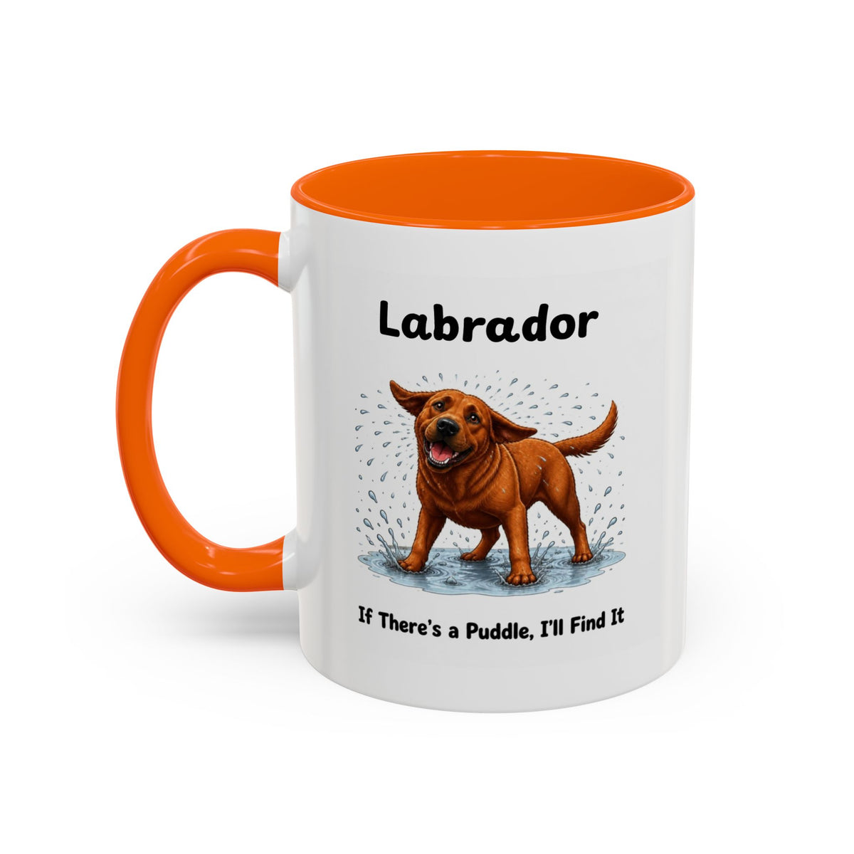Personalised Fox Red Labrador Mug - If There's a Puddle, I'll Find It - Custom Dog Name, Funny Wet Dog Gift, 11oz