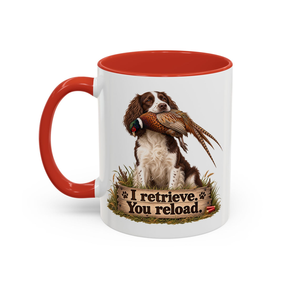 Funny Liver and White Springer Spaniel Mug - I Retrieve You Reload, Gundog Owner Gift, Shooting Dog Lover Coffee Mug, 11oz