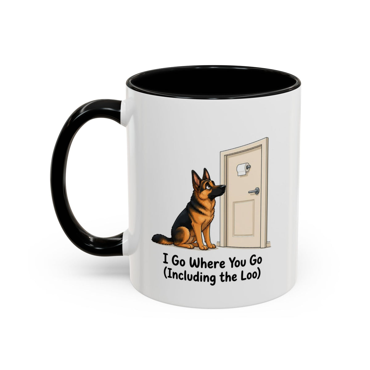 I Go Where You Go Mug - German Shepherd - Black & Tan