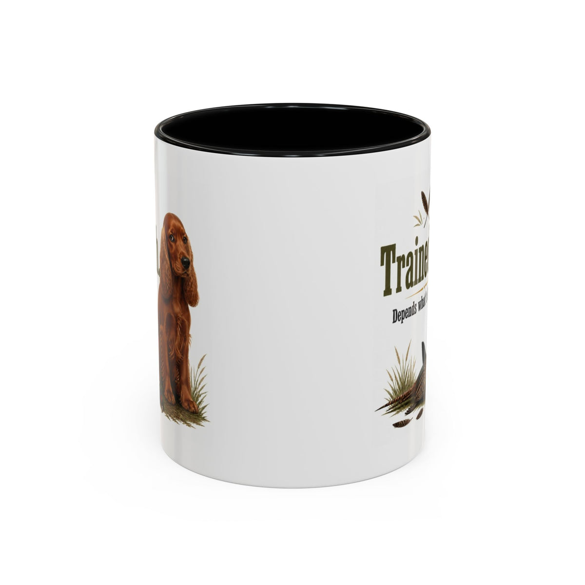 Funny Red Cocker Spaniel Mug - Trained-ish Depends What's Flying, Working Gun Dog Gift, Pheasant Shooting Mug, 11oz