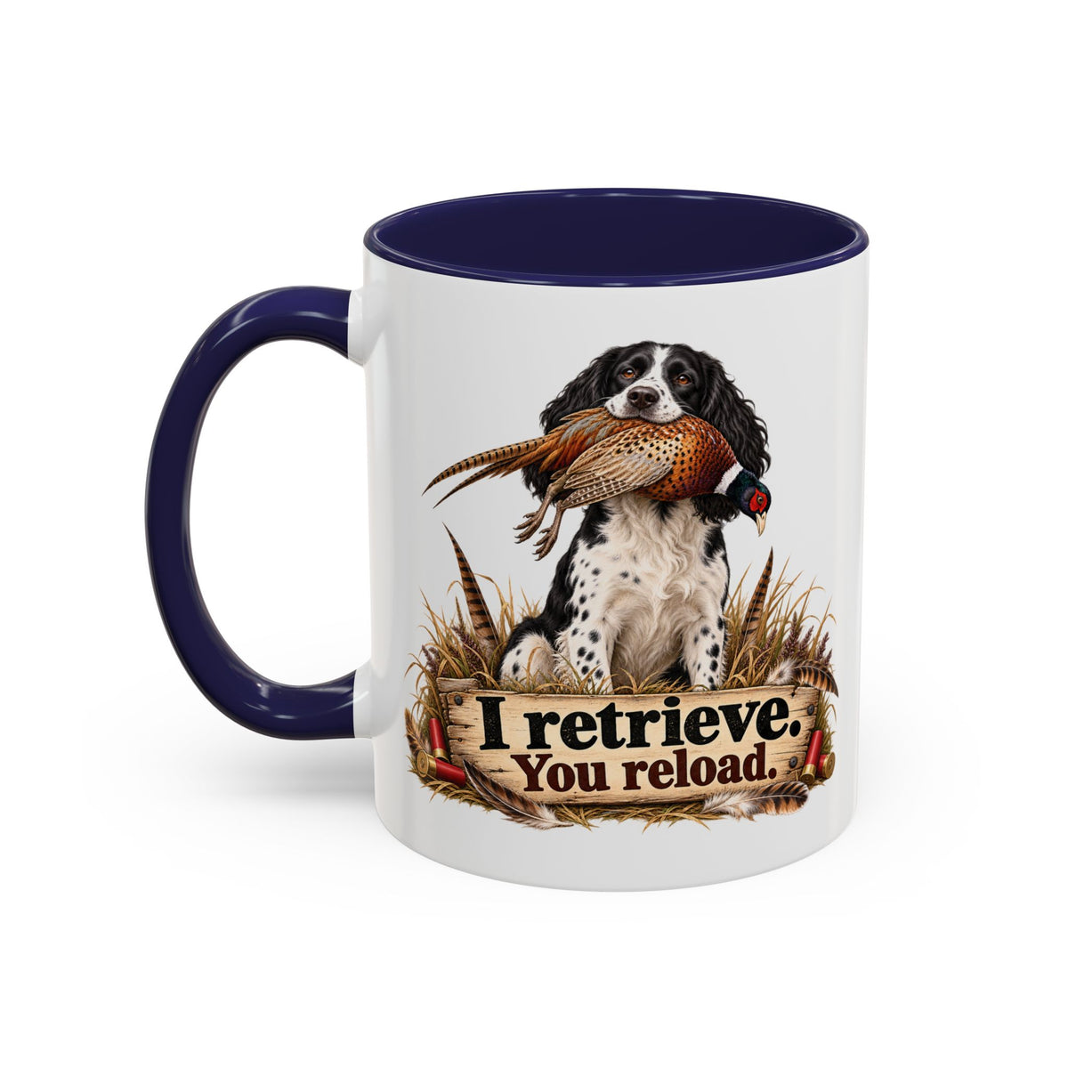 Funny Black and White Springer Spaniel Mug - I Retrieve You Reload, Gundog Owner Gift, Shooting Dog Lover Coffee Mug, 11oz