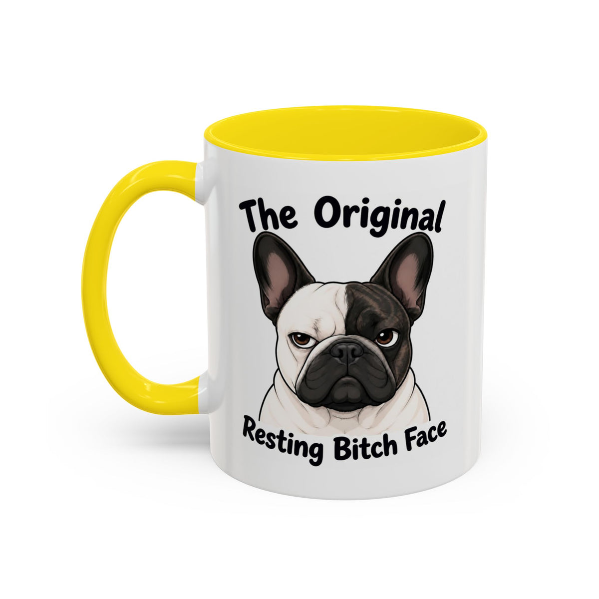 Resting Bitch Face Mug - French Bulldog - Pied