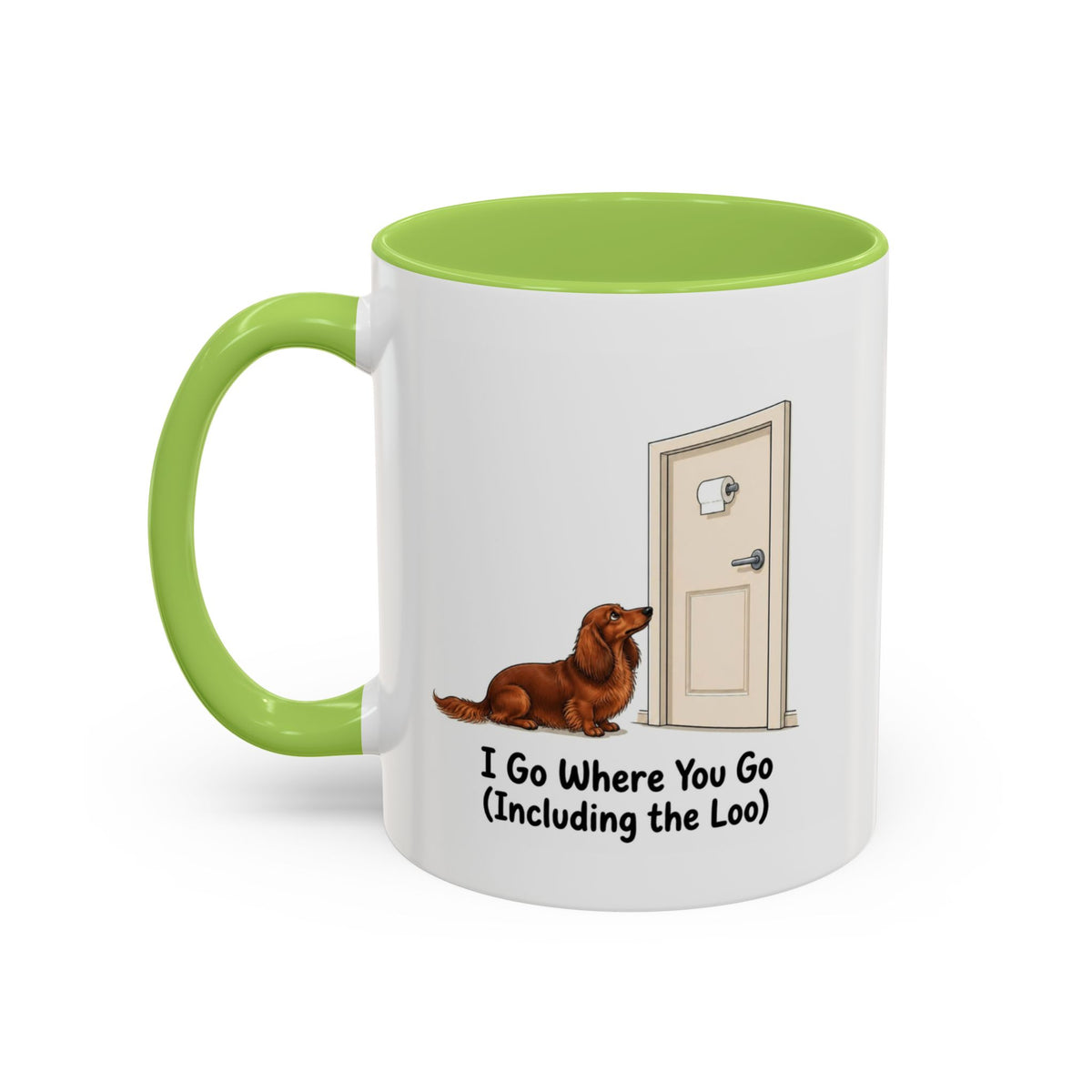 I Go Where You Go Mug - Mini Long Haired Dachshund - Red