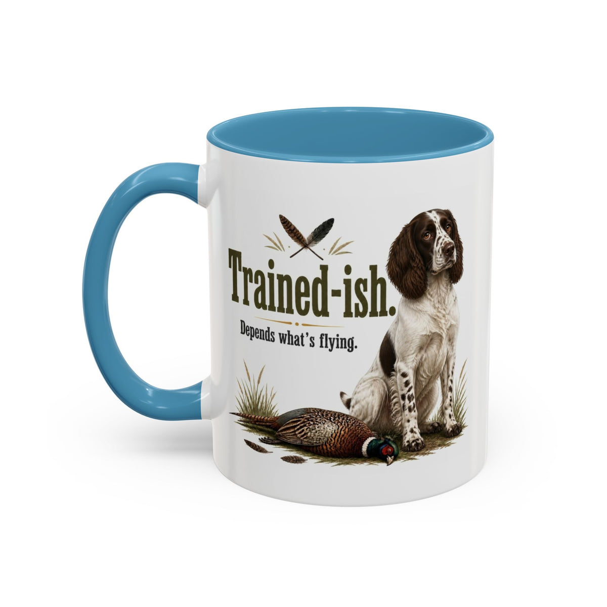 Funny Liver and White Springer Spaniel Mug - Trained-ish Depends What's Flying, Working Gun Dog Gift, Pheasant Shooting Mug, 11oz