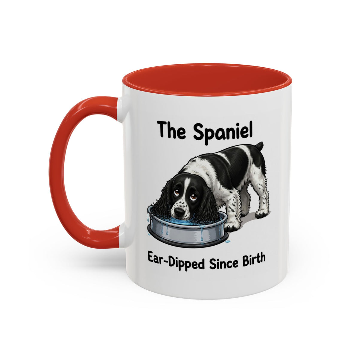 Funny Black & White Springer Spaniel Mug - The Spaniel, Ear-Dipped Since Birth, Spaniel Owner Gift, Dog Lover Coffee Mug, 11oz