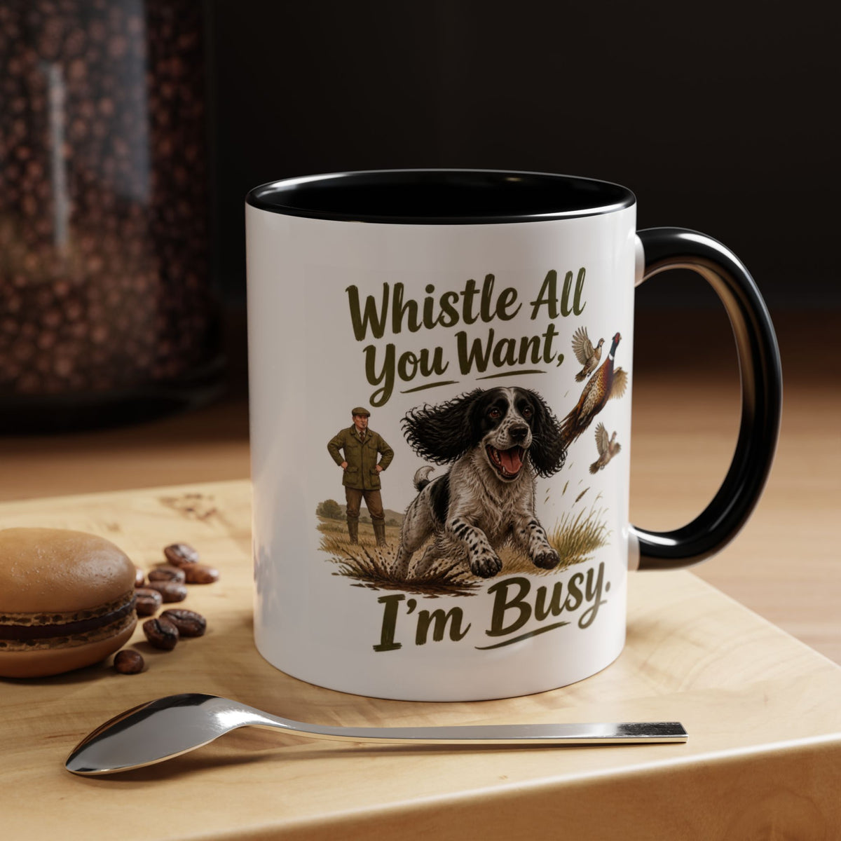 Funny Black and White Springer Spaniel Mug - Whistle All You Want I'm Busy, Working Gun Dog Gift, Pheasant Shooting Mug, 11oz