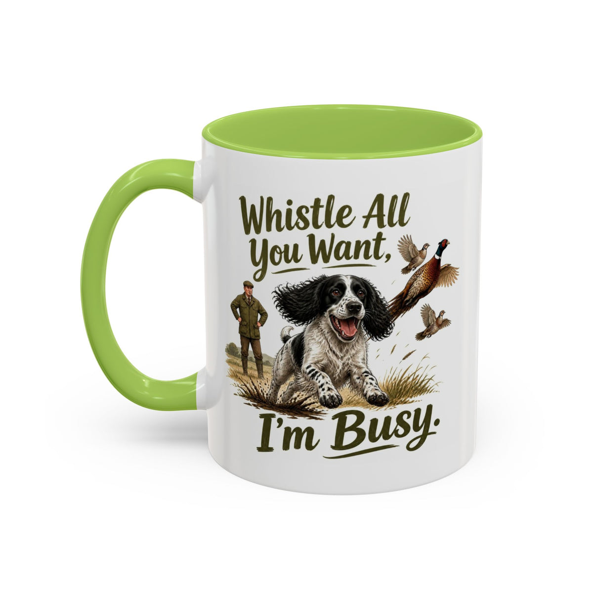 Funny Black and White Springer Spaniel Mug - Whistle All You Want I'm Busy, Working Gun Dog Gift, Pheasant Shooting Mug, 11oz