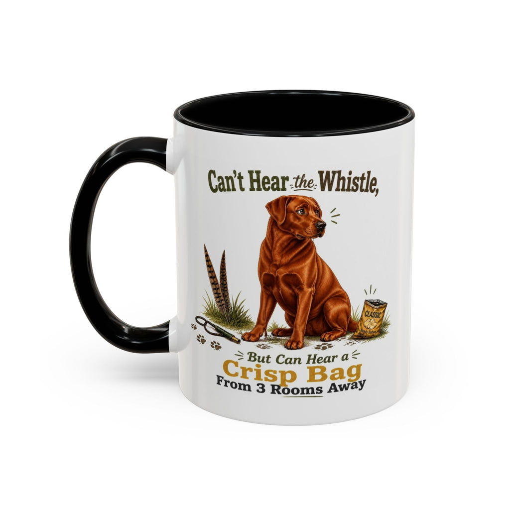Funny Fox Red Labrador Mug - Can't Hear the Whistle But Can Hear a Crisp Bag, Working Gun Dog Gift, Greedy Dog Mug, 11oz