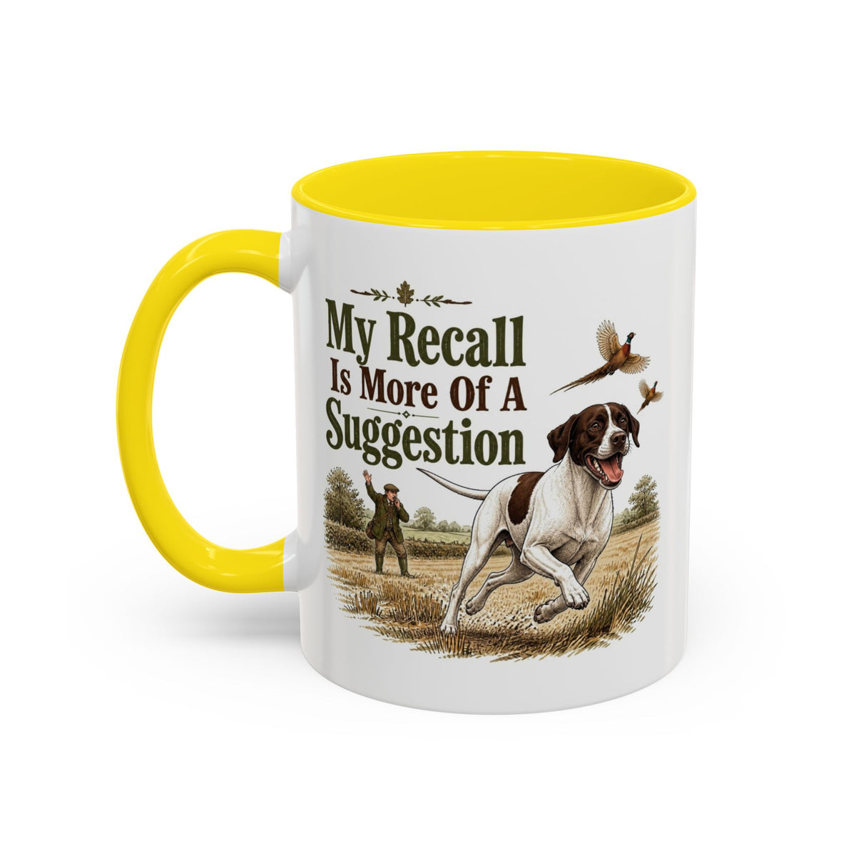 Funny English Pointer Mug - My Recall Is More Of A Suggestion, Working Gun Dog Gift, Pheasant Shooting Mug, 11oz