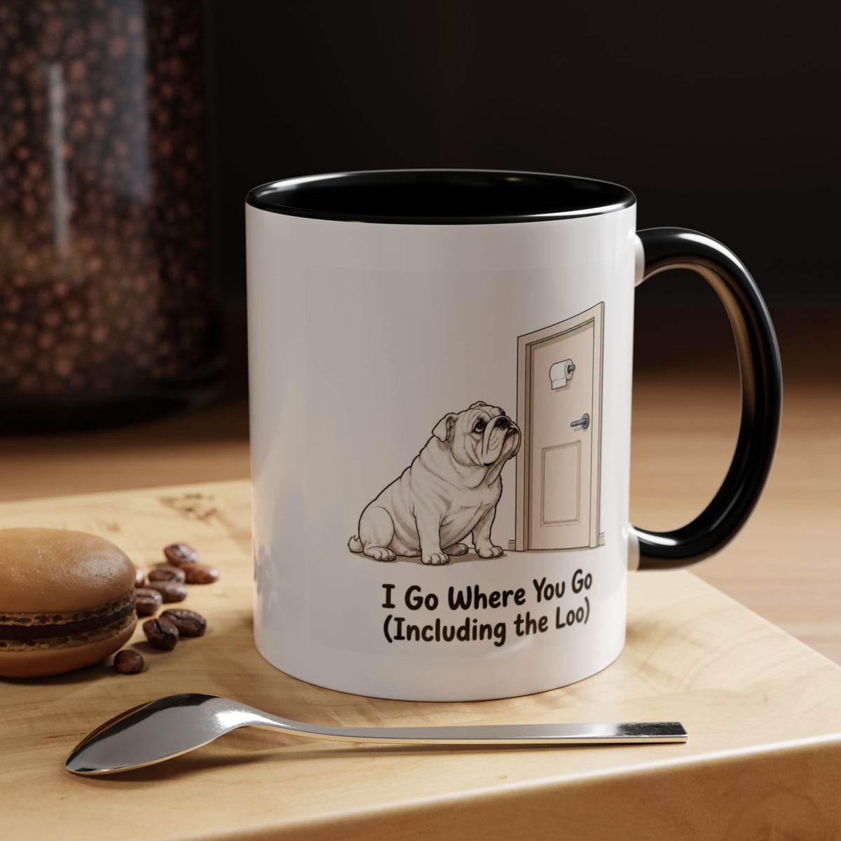 I Go Where You Go Mug - Bulldog - White