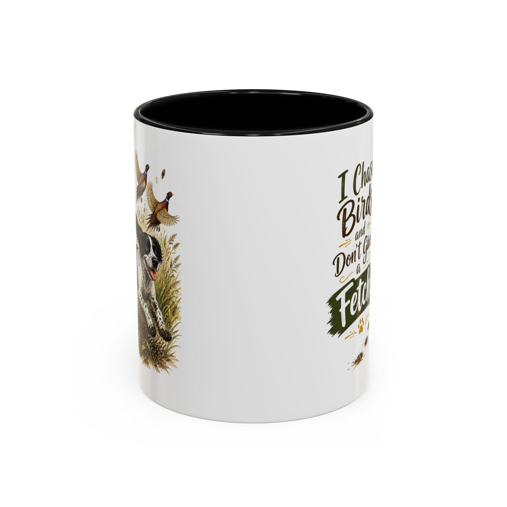 Funny Black and White Springer Spaniel Mug - I Chase Birds and Don't Give a Fetch, Working Gun Dog Gift, Pheasant Shooting Mug, 11oz