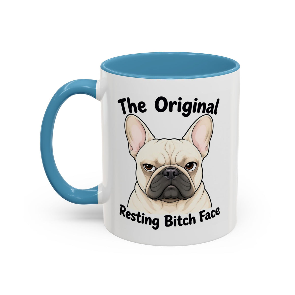 Resting Bitch Face Mug - French Bulldog - Cream