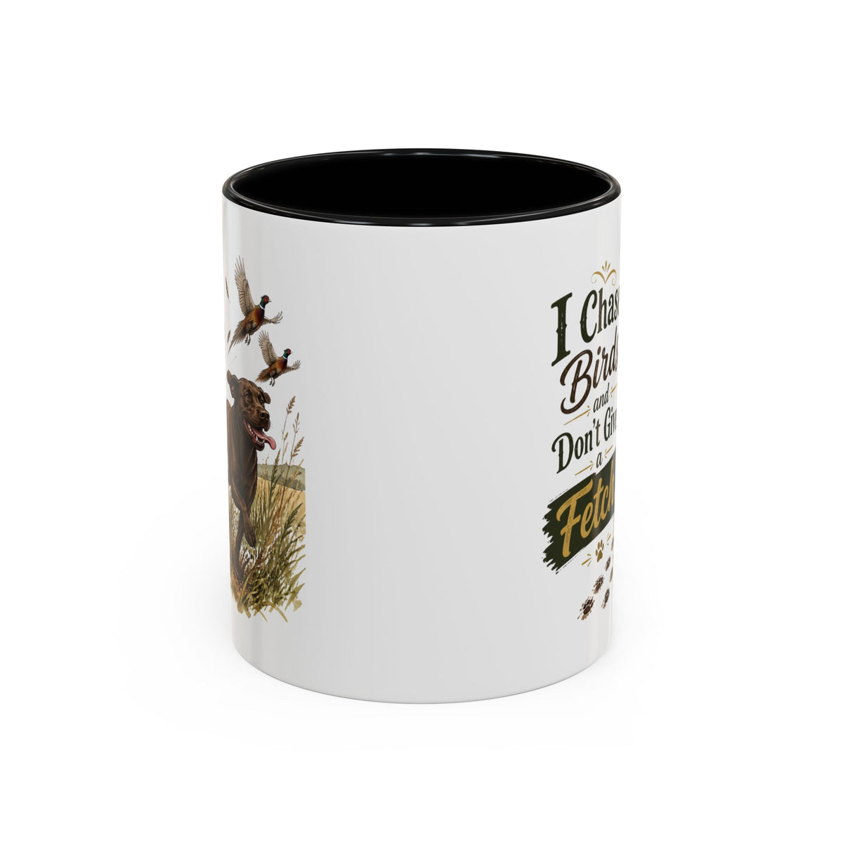 Funny Chocolate Labrador Mug - I Chase Birds and Don't Give a Fetch, Working Gun Dog Gift, Pheasant Shooting Mug, 11oz