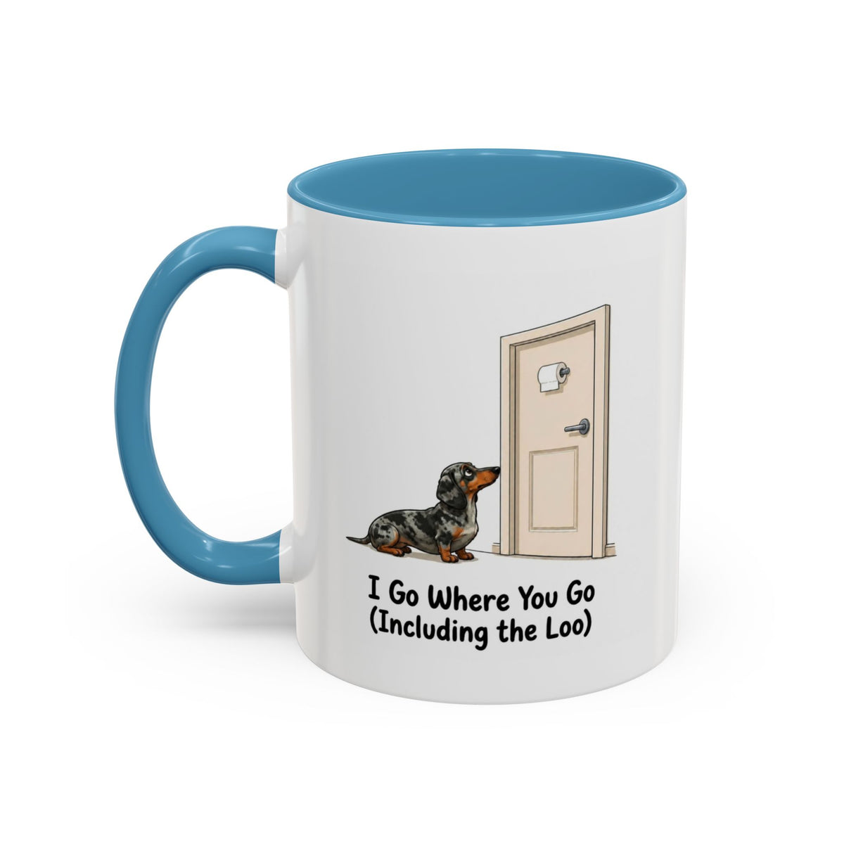 I Go Where You Go Mug - Mini Smooth Dachshund - Dapple