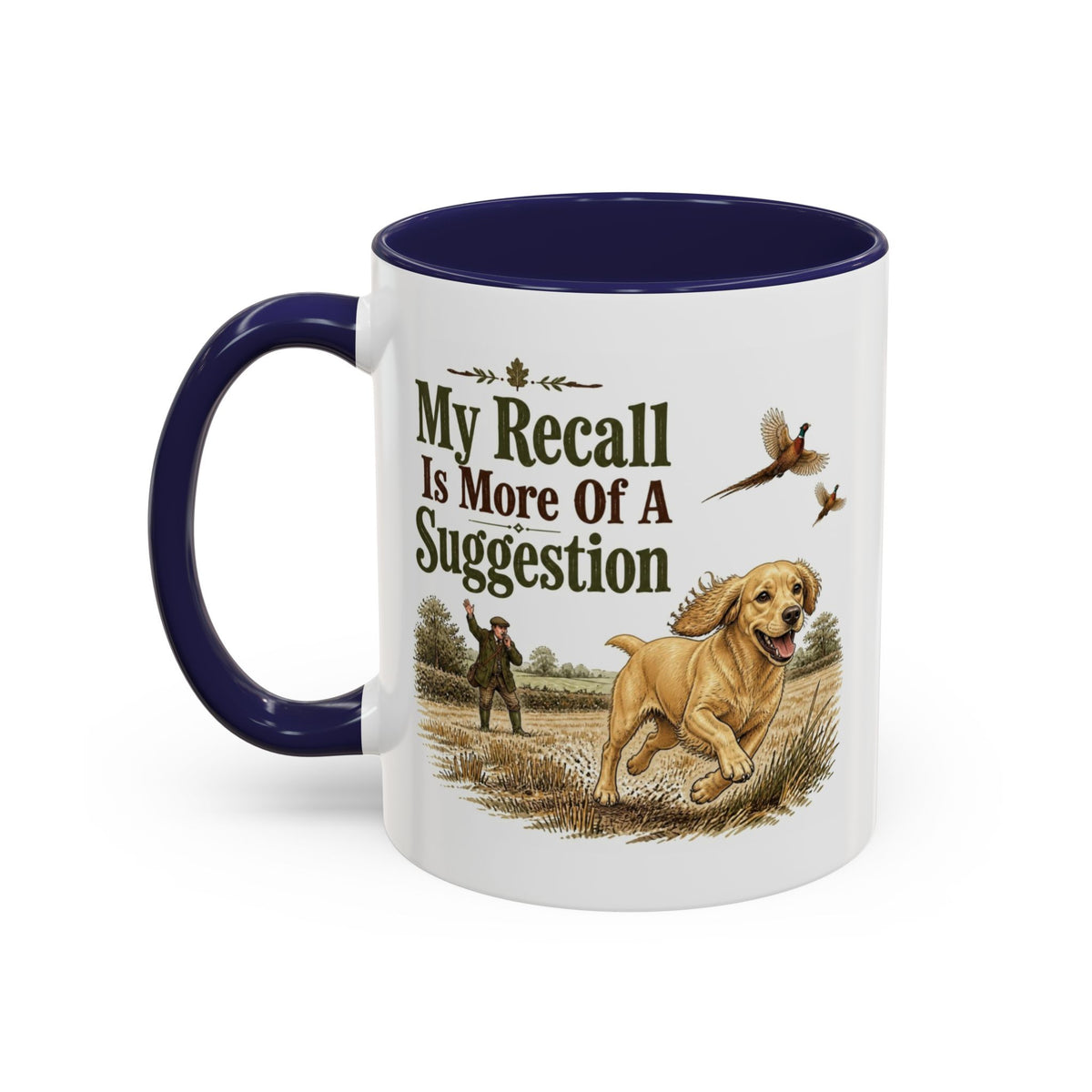 Funny Golden Cocker Spaniel Mug - My Recall Is More Of A Suggestion, Working Gun Dog Gift, Pheasant Shooting Mug, 11oz