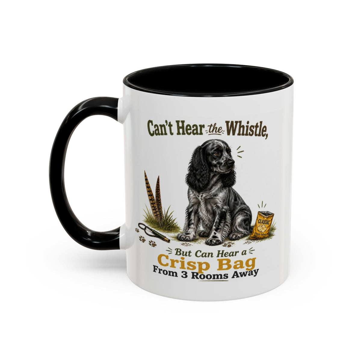 Funny Blue Roan Cocker Spaniel Mug - Can't Hear the Whistle But Can Hear a Crisp Bag, Working Gun Dog Gift, Greedy Dog Mug, 11oz