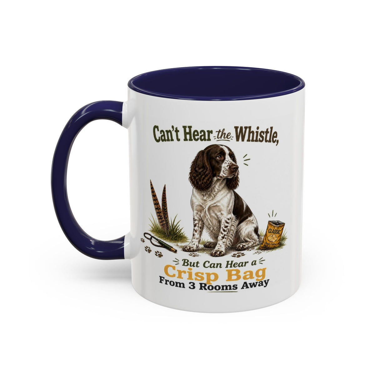 Funny Liver and White Springer Spaniel Mug - Can't Hear the Whistle But Can Hear a Crisp Bag, Working Gun Dog Gift, Greedy Dog Mug, 11oz