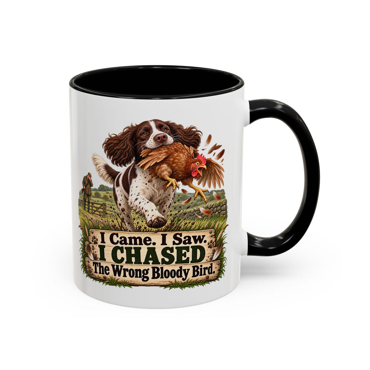 Funny Liver and White Springer Spaniel Mug - I Came I Saw I Chased the Wrong Bloody Bird, Gundog Gift, Shooting Dog Mug, 11oz