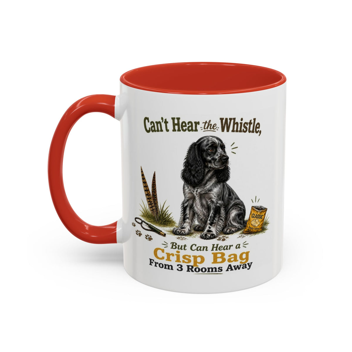 Funny Blue Roan Cocker Spaniel Mug - Can't Hear the Whistle But Can Hear a Crisp Bag, Working Gun Dog Gift, Greedy Dog Mug, 11oz