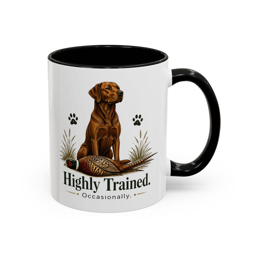 Funny Fox Red Labrador Mug - Highly Trained Occasionally, Gundog Owner Gift, Shooting Dog Lover Coffee Mug, 11oz
