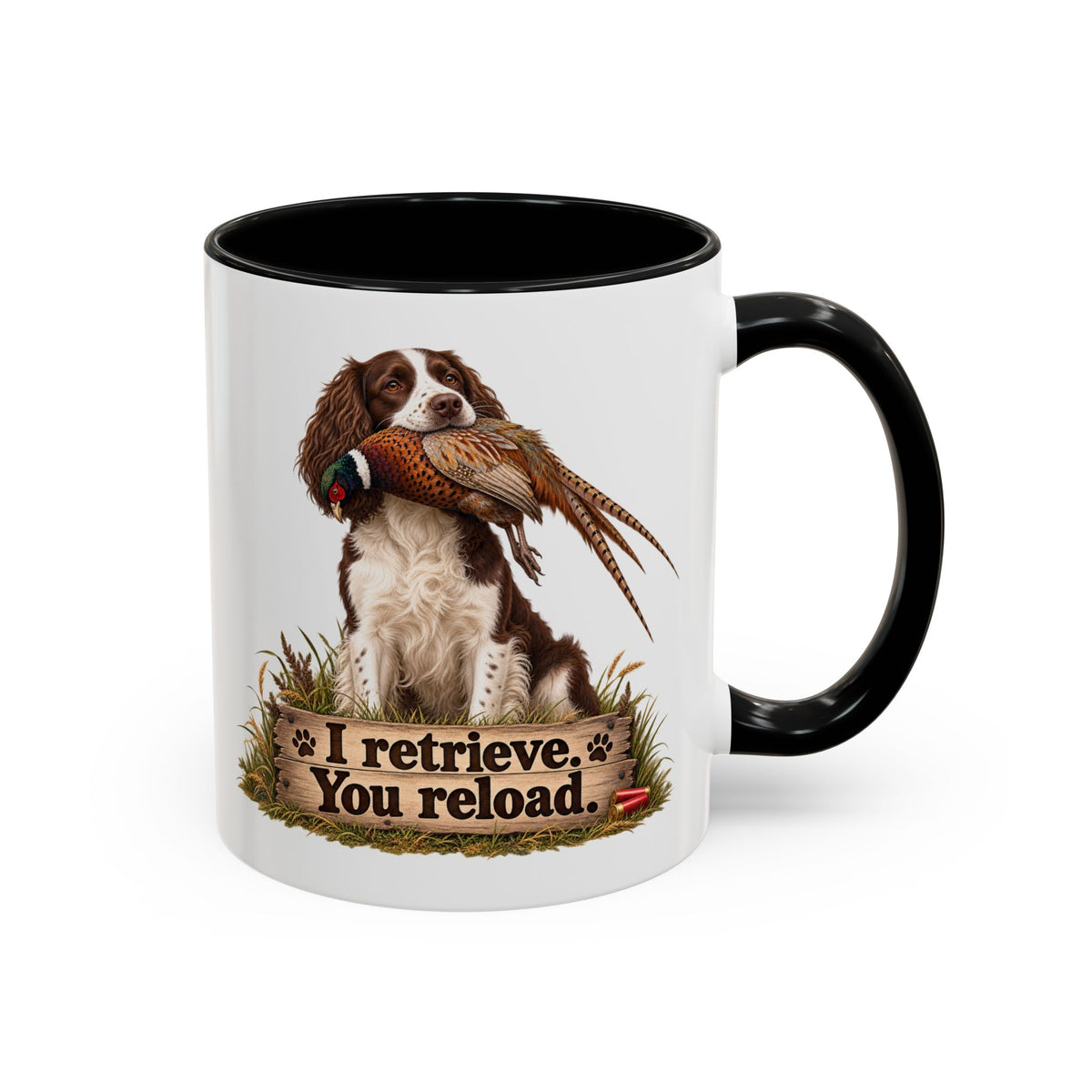 Funny Liver and White Springer Spaniel Mug - I Retrieve You Reload, Gundog Owner Gift, Shooting Dog Lover Coffee Mug, 11oz
