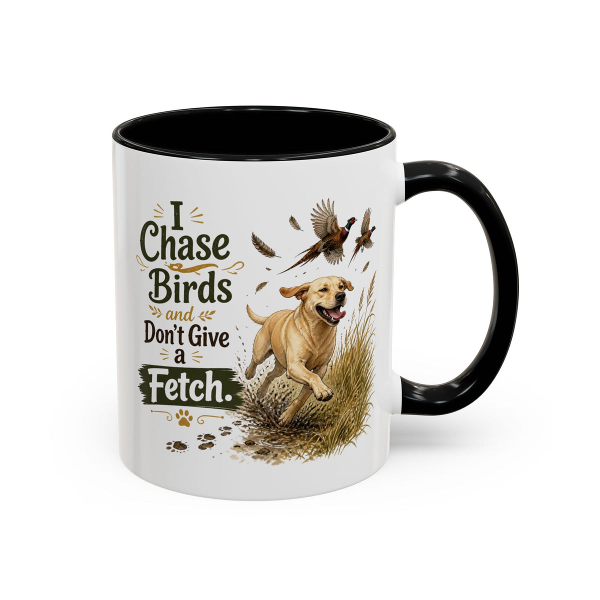 Funny Yellow Labrador Mug - I Chase Birds and Don't Give a Fetch, Working Gun Dog Gift, Pheasant Shooting Mug, 11oz