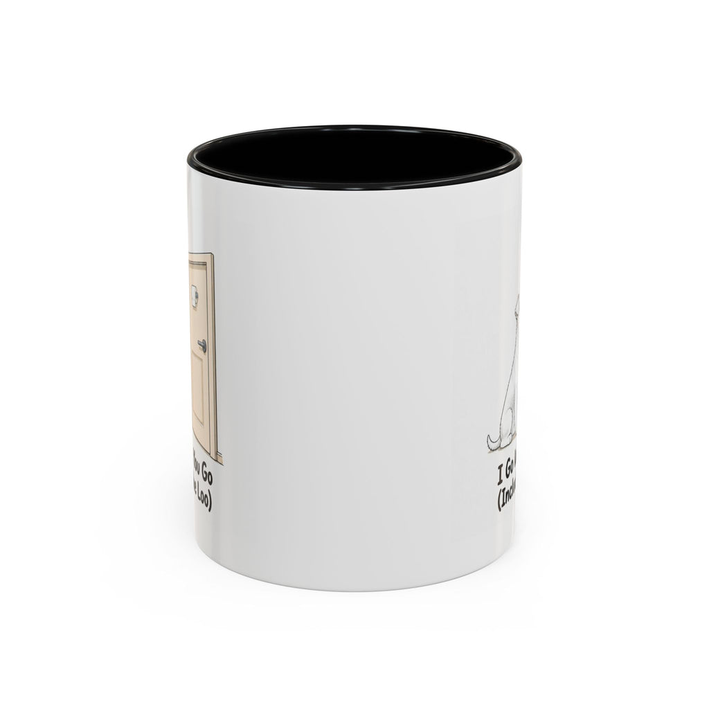 I Go Where You Go Mug - Miniature Schnauzer - White