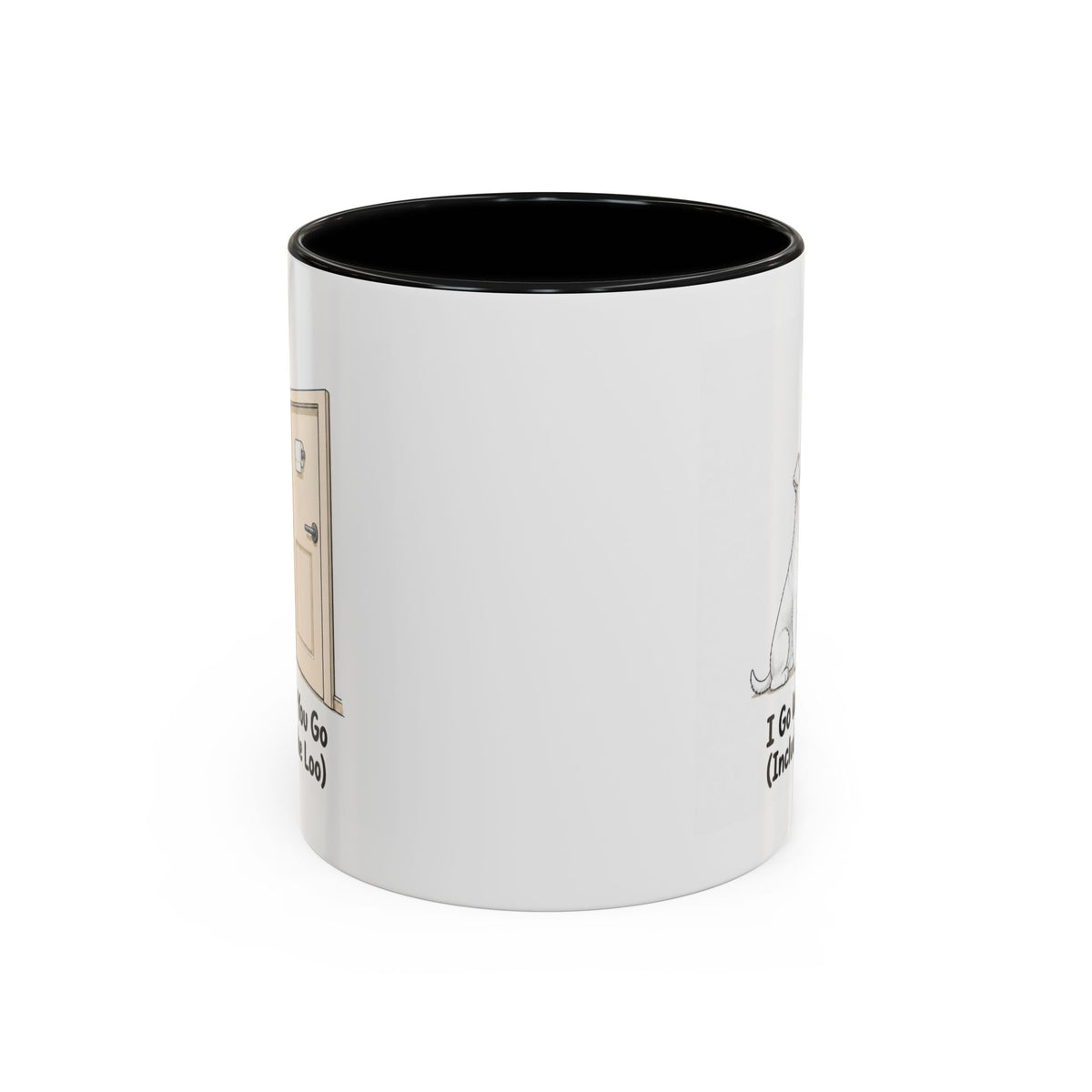 I Go Where You Go Mug - Miniature Schnauzer - White