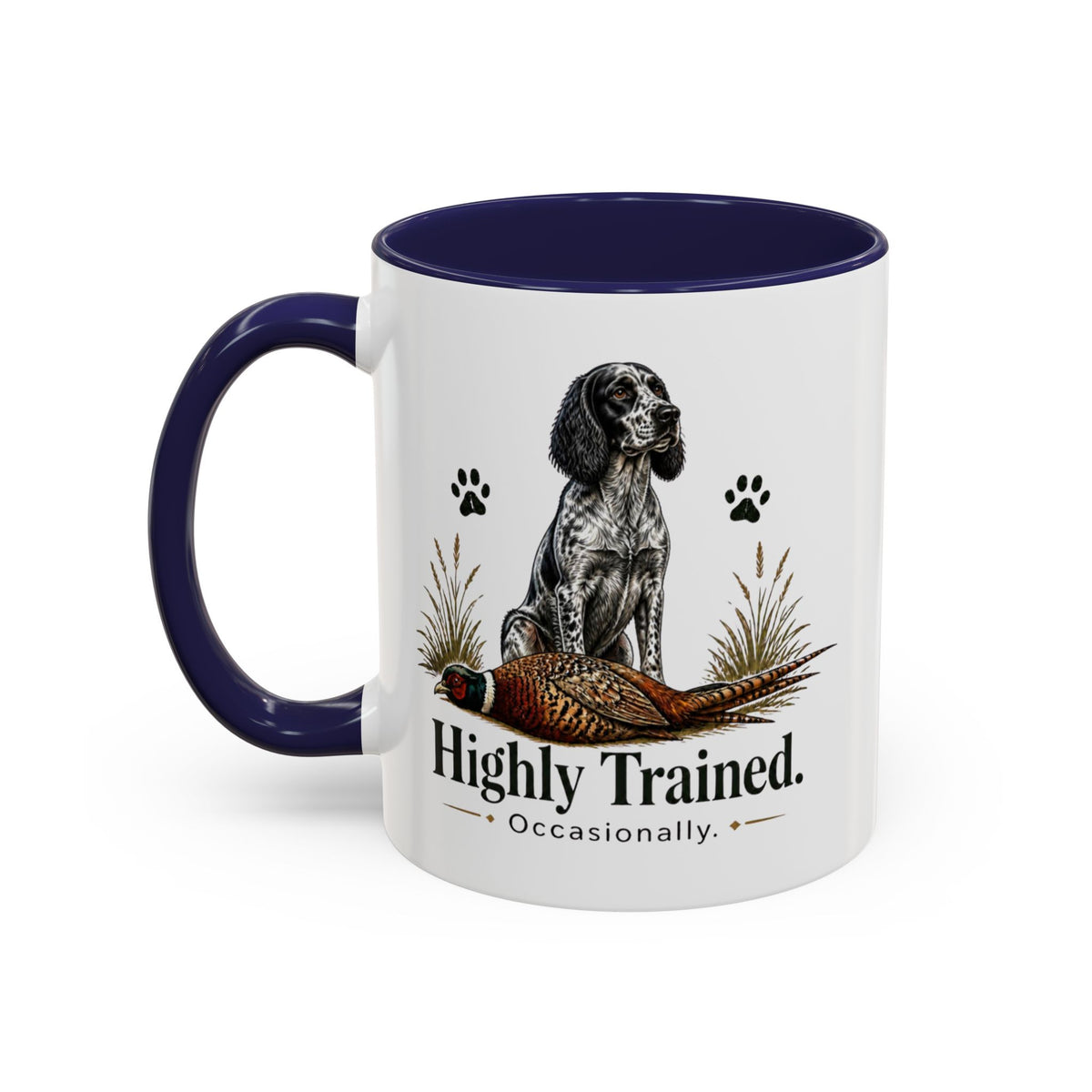 Funny Blue Roan Cocker Spaniel Mug - Highly Trained Occasionally, Gundog Owner Gift, Shooting Dog Lover Coffee Mug, 11oz