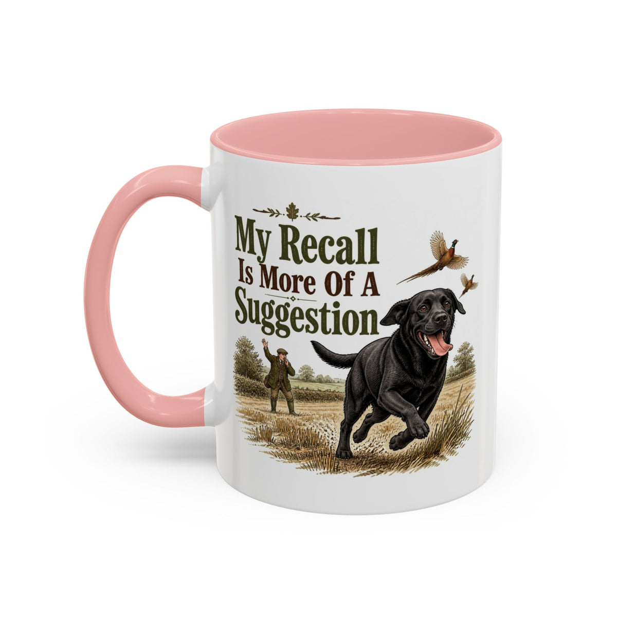 Funny Black Labrador Mug - My Recall Is More Of A Suggestion, Working Gun Dog Gift, Pheasant Shooting Mug, 11oz