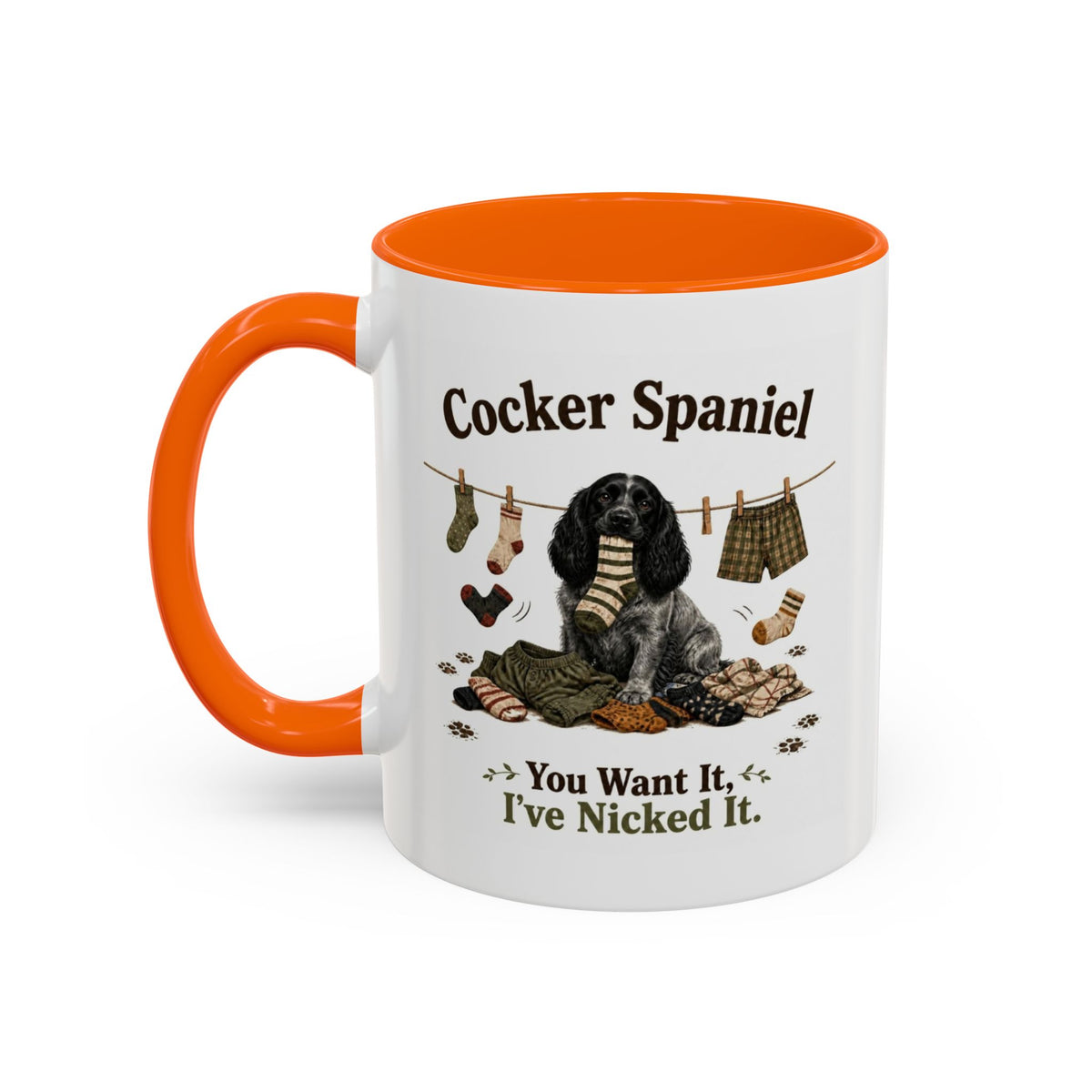 Funny Blue Roan Cocker Spaniel Mug - You Want It, I've Nicked It, Sock Thief Dog, Spaniel Owner Gift, 11oz