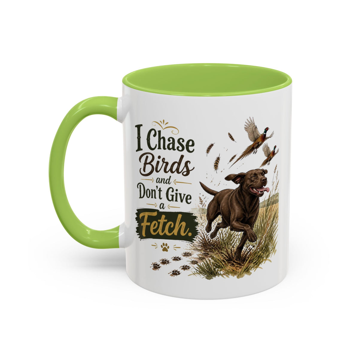 Funny Chocolate Labrador Mug - I Chase Birds and Don't Give a Fetch, Working Gun Dog Gift, Pheasant Shooting Mug, 11oz