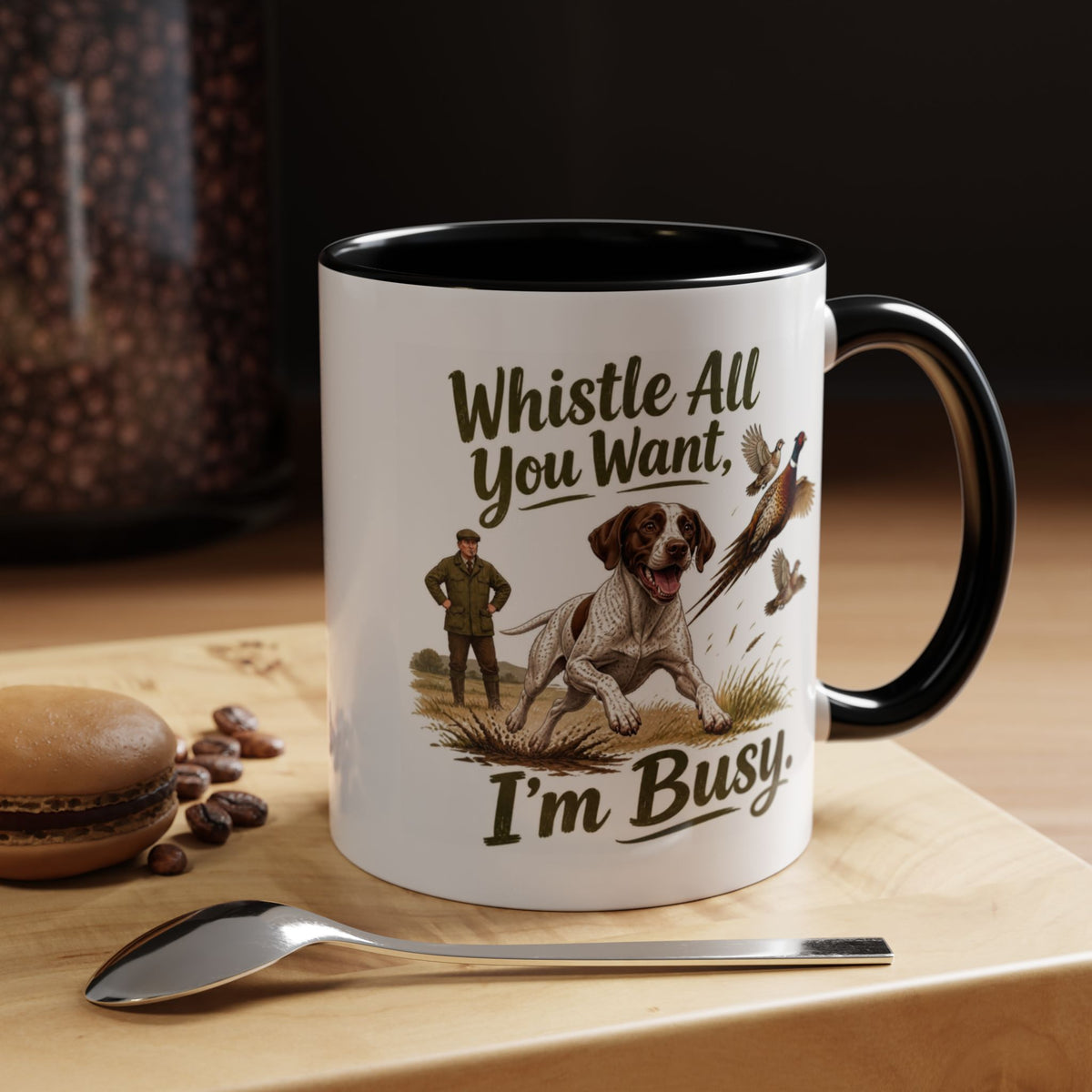 Funny English Pointer Mug - Whistle All You Want I'm Busy, Working Gun Dog Gift, Pheasant Shooting Mug, 11oz