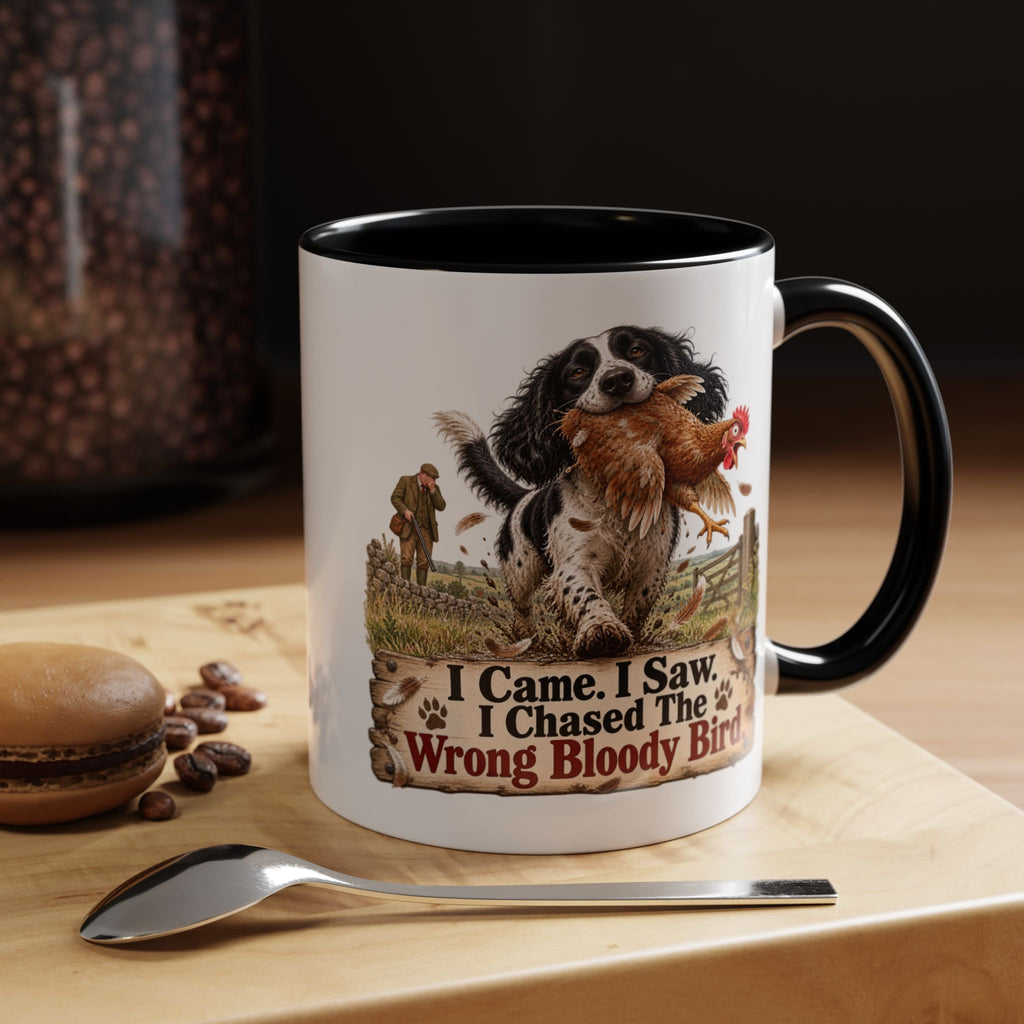 Funny Black and White Springer Spaniel Mug - I Came I Saw I Chased the Wrong Bloody Bird, Gundog Gift, Shooting Dog Mug, 11oz