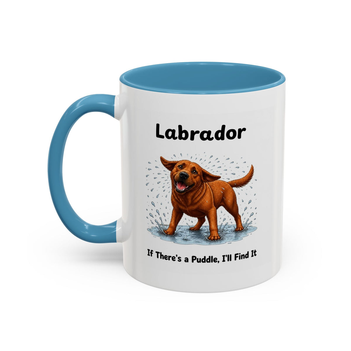 Personalised Fox Red Labrador Mug - If There's a Puddle, I'll Find It - Custom Dog Name, Funny Wet Dog Gift, 11oz