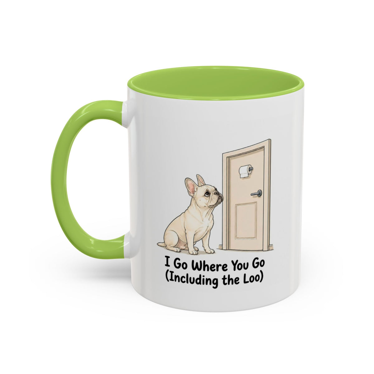 I Go Where You Go Mug - French Bulldog - Cream
