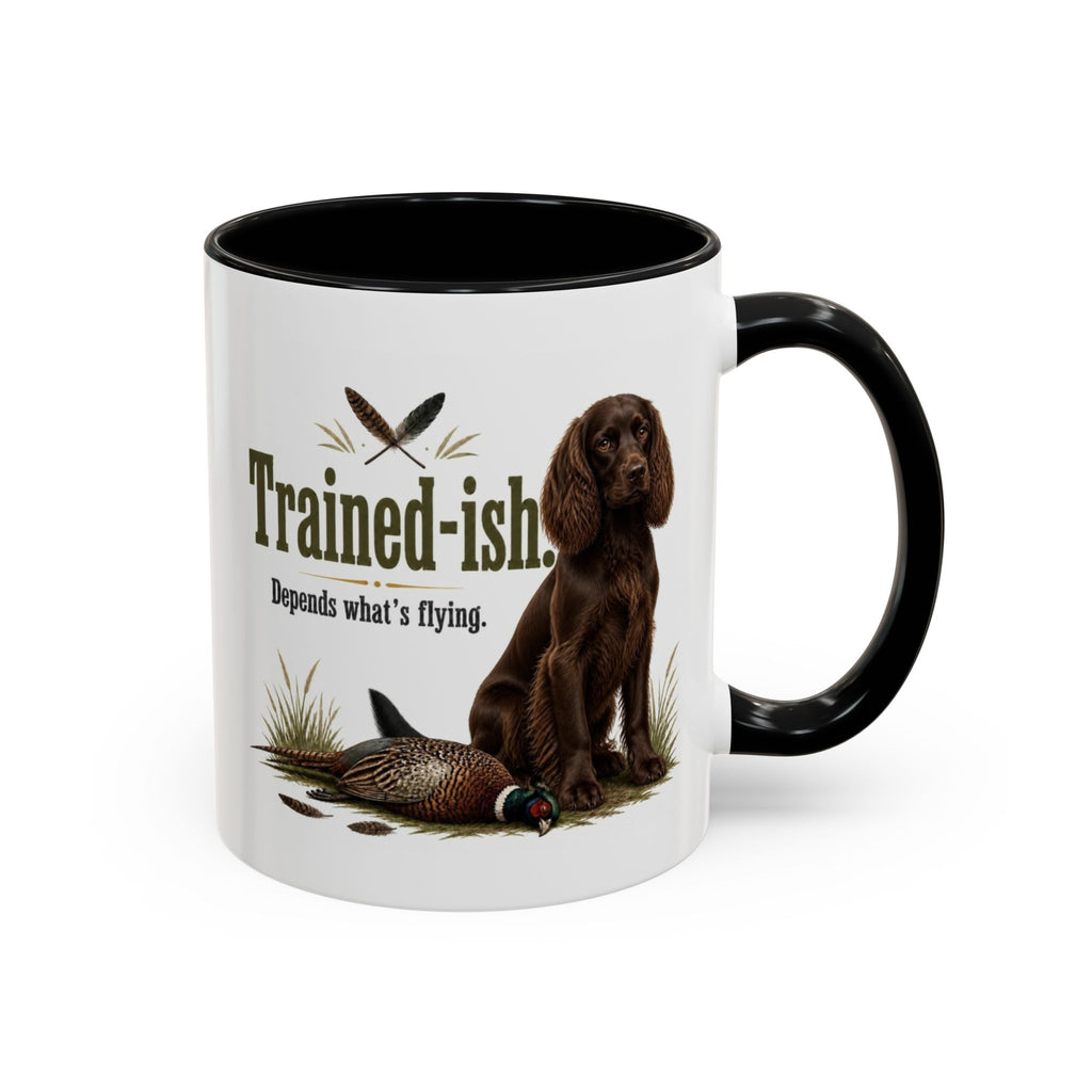 Funny Chocolate Cocker Spaniel Mug - Trained-ish Depends What's Flying, Working Gun Dog Gift, Pheasant Shooting Mug, 11oz