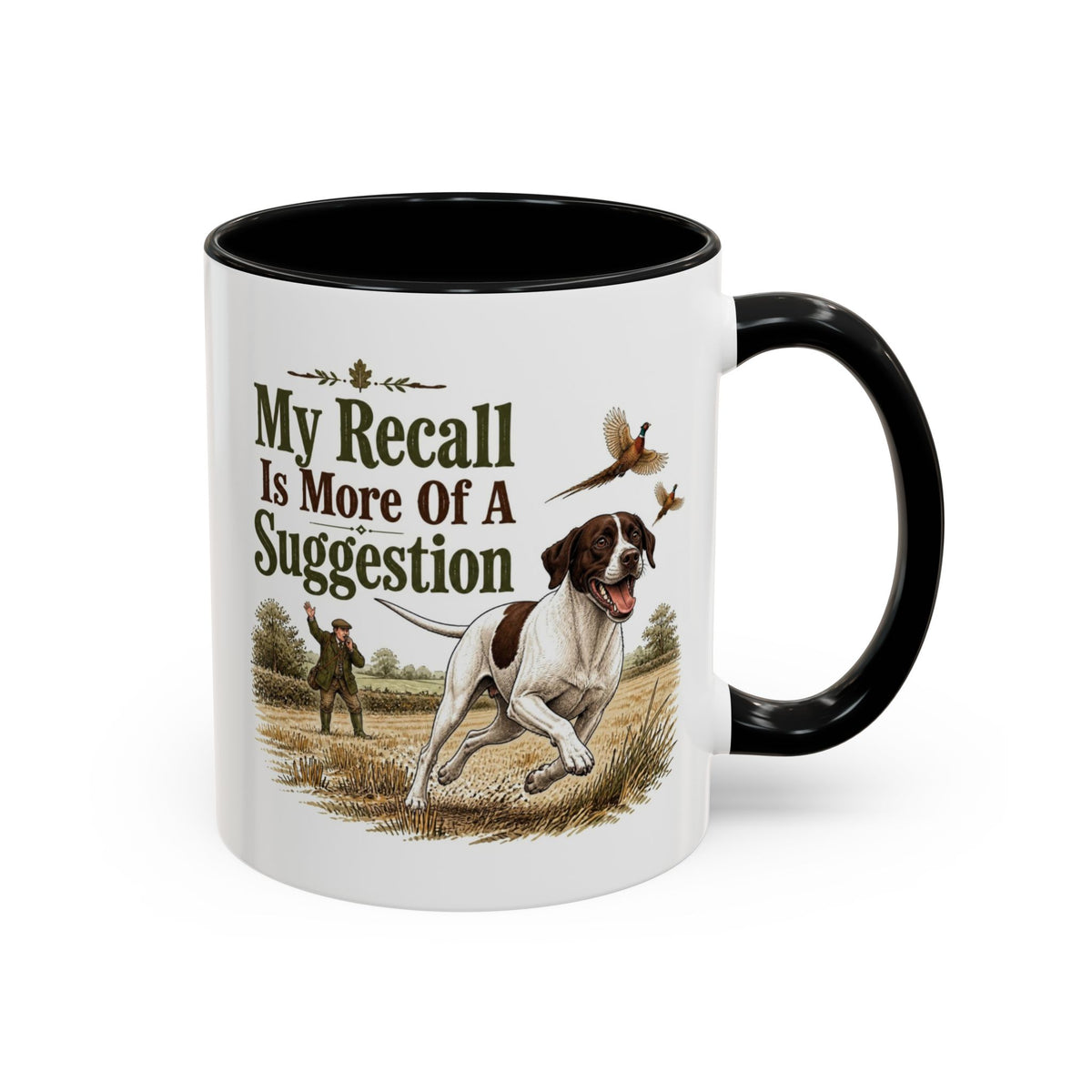Funny English Pointer Mug - My Recall Is More Of A Suggestion, Working Gun Dog Gift, Pheasant Shooting Mug, 11oz