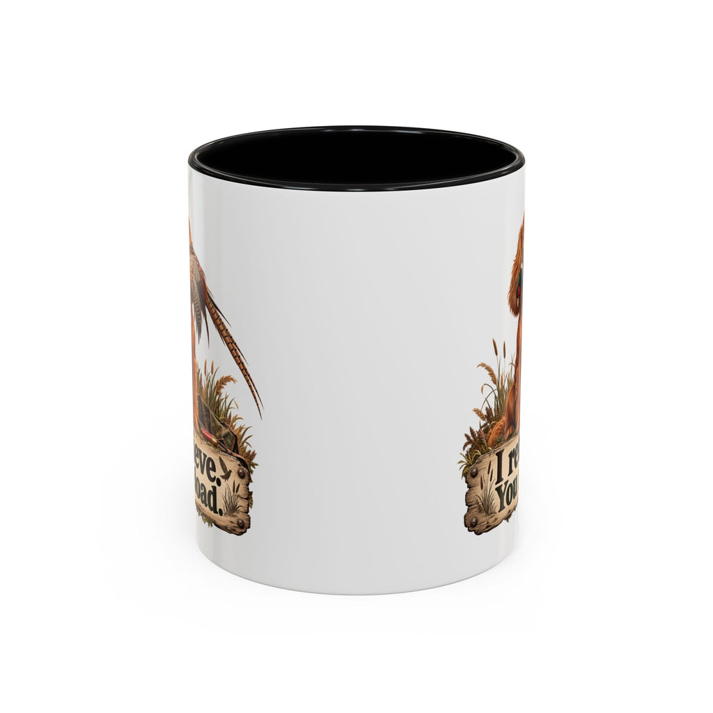Funny Red Cocker Spaniel Mug - I Retrieve You Reload, Gundog Owner Gift, Shooting Dog Lover Coffee Mug, 11oz