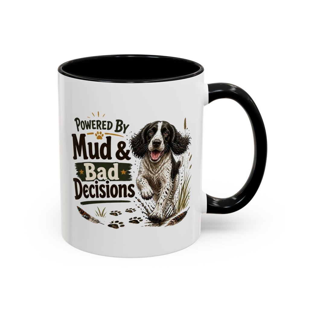 Funny Black and White Springer Spaniel Mug - Powered By Mud & Bad Decisions, Muddy Dog Owner Gift, Gundog Lover Coffee Mug, 11oz