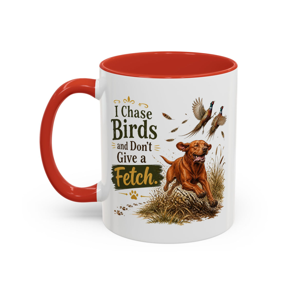 Funny Fox Red Labrador Mug - I Chase Birds and Don't Give a Fetch, Working Gun Dog Gift, Pheasant Shooting Mug, 11oz
