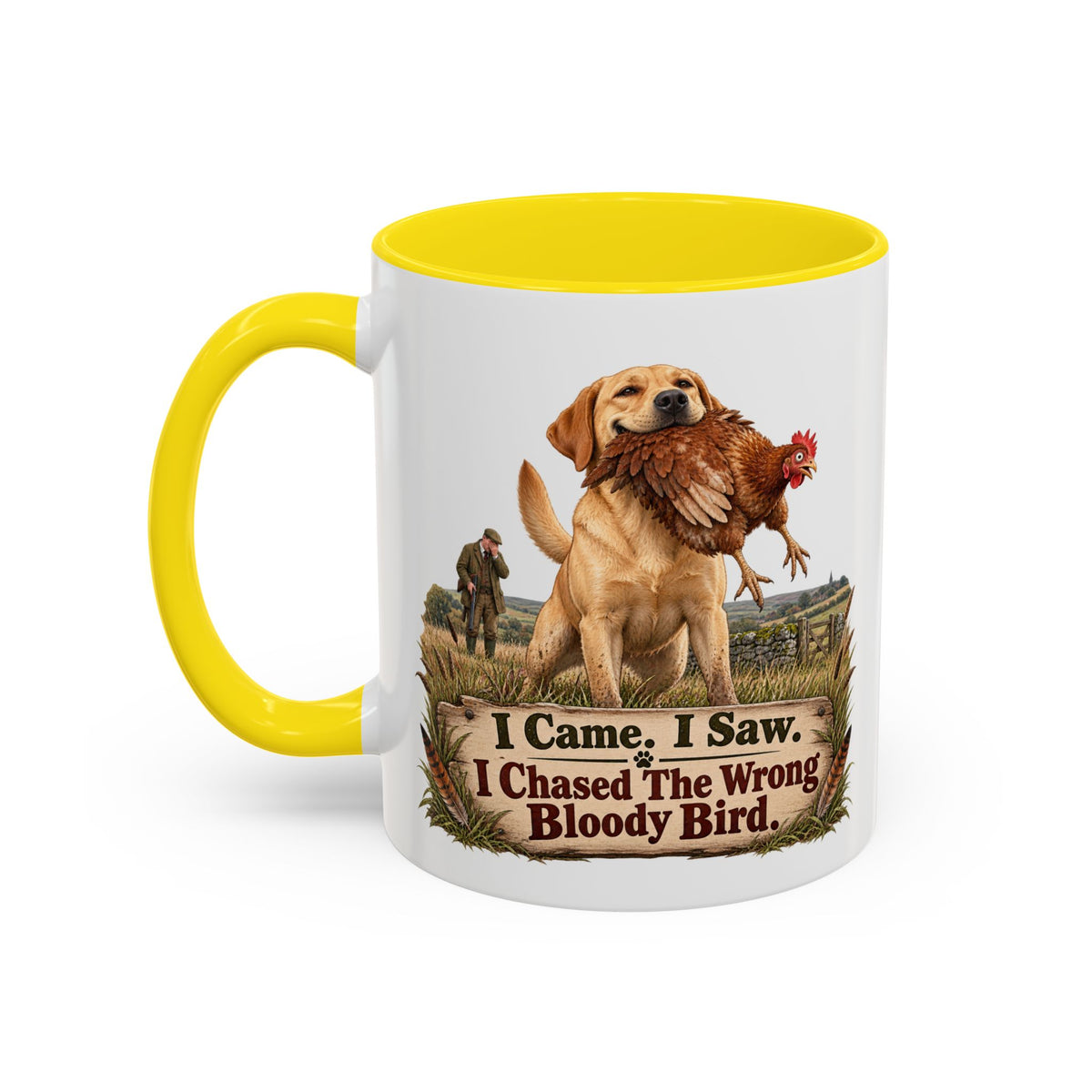 Funny Yellow Labrador Mug - I Came I Saw I Chased the Wrong Bloody Bird, Gundog Owner Gift, Shooting Dog Lover Coffee Mug, 11oz