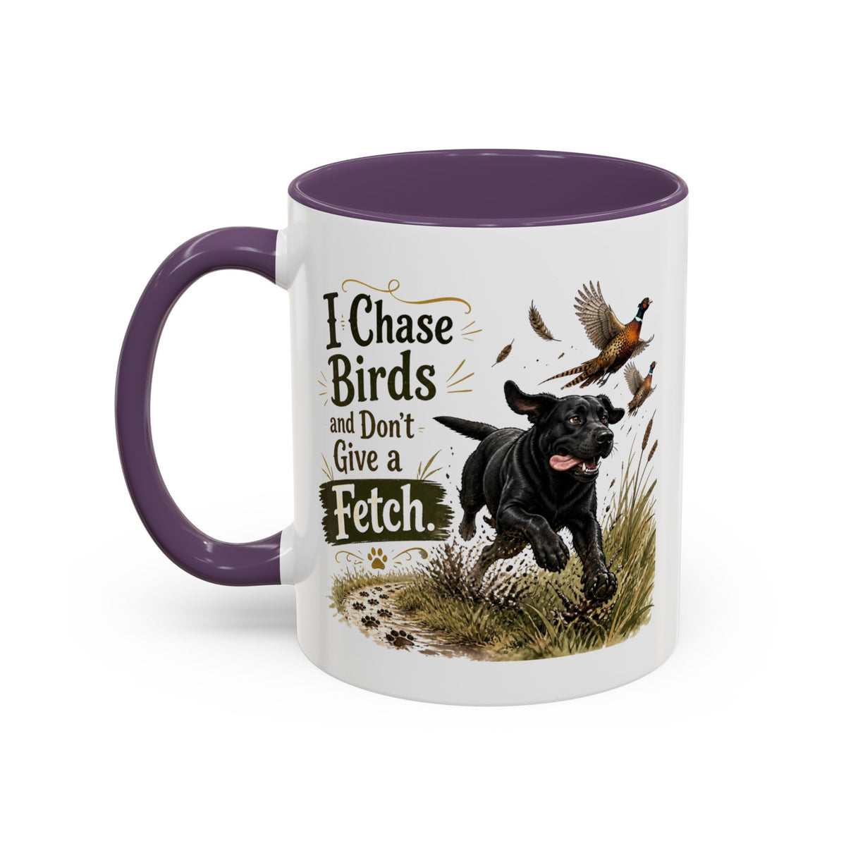 Funny Black Labrador Mug - I Chase Birds and Don't Give a Fetch, Working Gun Dog Gift, Pheasant Shooting Mug, 11oz