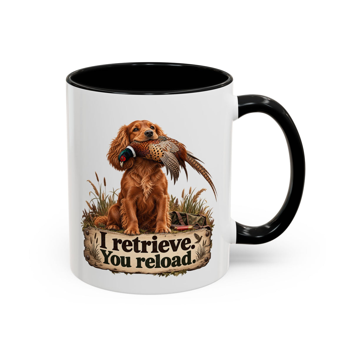 Funny Red Cocker Spaniel Mug - I Retrieve You Reload, Gundog Owner Gift, Shooting Dog Lover Coffee Mug, 11oz