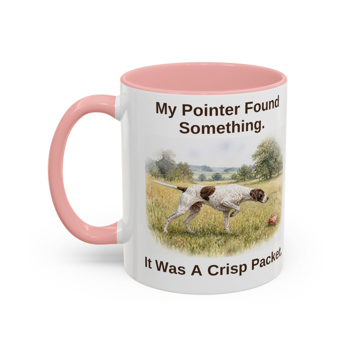 Funny English Pointer Mug - My Pointer Found Something. It Was A Crisp Packet.