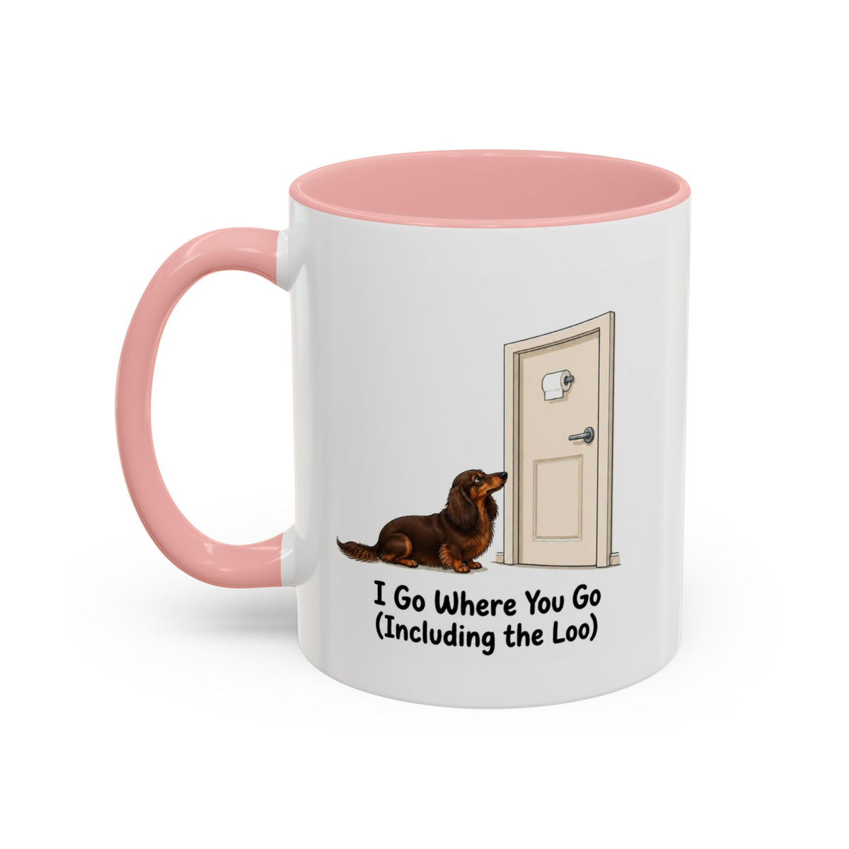 I Go Where You Go Mug - Mini Long Haired Dachshund - Chocolate & Tan