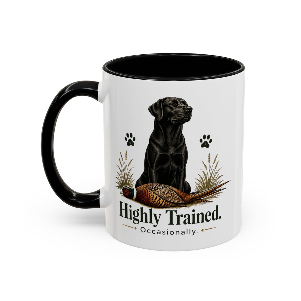 Funny Black Labrador Mug - Highly Trained Occasionally, Gundog Owner Gift, Shooting Dog Lover Coffee Mug, 11oz