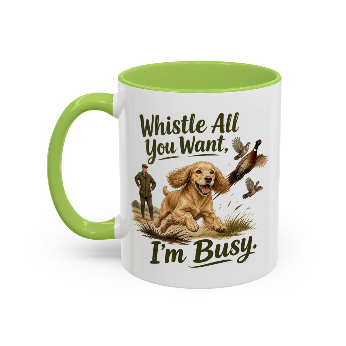 Funny Golden Cocker Spaniel Mug - Whistle All You Want I'm Busy, Working Gun Dog Gift, Pheasant Shooting Mug, 11oz