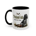 Funny Blue Roan Cocker Spaniel Mug - Trained-ish Depends What's Flying, Working Gun Dog Gift, Pheasant Shooting Mug, 11oz